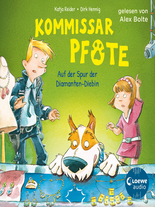 Title details for Kommissar Pfote (Band 2)--Auf der Spur der Diamanten-Diebin by Katja Reider - Wait list